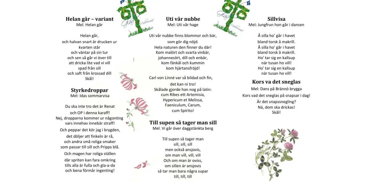 Sida med texter till enkla snapsvisor, som "Helan går" och "Uti vår nubbe". Illustrationer av blommor och flaggor.